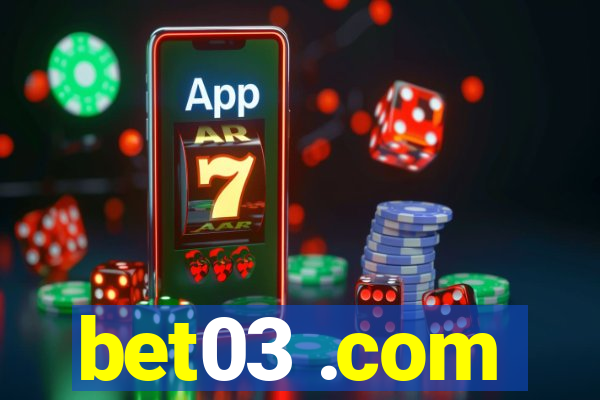 bet03 .com